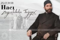 Xeyriyyəçi Hacı Zeynalabdin Tağıyevin doğum günüdür